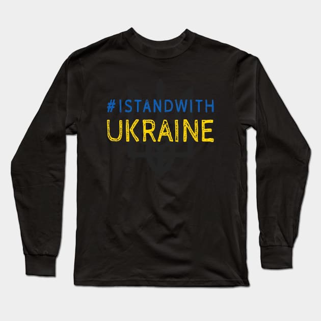 I Stand With Ukraine Ukrainian #istandwithukraine Long Sleeve T-Shirt by Jose Luiz Filho